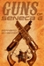 Guns of Seneca 6 (Guns of Seneca 6, #1) by Bernard Schaffer