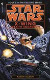 Wraith Squadron (Star Wars: X-Wing, #5)