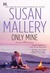 Only Mine (Fool's Gold, #4) by Susan Mallery