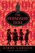 The Friendship Doll by Kirby Larson