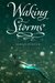 Waking Storms (Lost Voices, #2) by Sarah Porter
