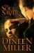 The Soul Saver by Dineen A. Miller