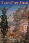 Songs of the Dying Earth: Stories in Honour of Jack Vance cover