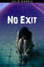 No Exit by Julie Harris