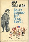 Rally Round the Flag, Boys! Rally Round the Flag, Boys!