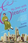 My Year with Eleanor by Noelle Hancock My Year with Eleanor by Noelle Hancock