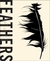 Feathers The Evolution of a Natural Miracle by Thor Hanson