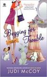 Begging for Trouble (Dog Walker Mysteries, #4)