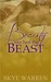 Beauty Touched the Beast (Beauty, #1) by Skye Warren