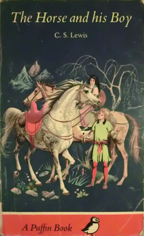 The Horse and His Boy (Chronicles of Narnia, #3)