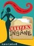 Citizen Insane (Barbara Barr Murder Mystery #2) by Karen Cantwell
