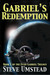 Gabriel's Redemption by Steve Umstead