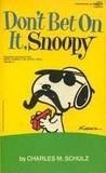 Don't Bet On It, Snoopy cover