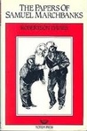 The Papers of Samuel Marchbanks cover