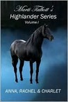 Anna, Rachel & Charlet (Highlander #1)