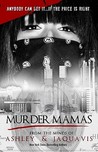 Murder Mamas cover