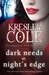 Dark Needs at Night's Edge (Immortals After Dark, #5) by Kresley Cole