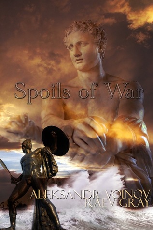 Book Cover Spoils of War by Aleksandr Voinov and Raev Gray