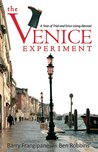 The Venice Experiment: A Year of Trial and Error Living Abroad