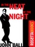 In the Heat of the Night by John Dudley Ball