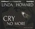 Cry No More by Linda Howard
