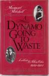 Dynamo Going to Waste: Letters to Allen Edee, 1919-1921 cover