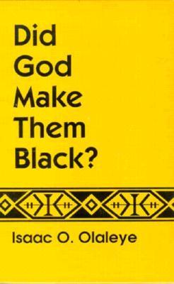 did-god-make-them-black