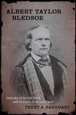 Descargador de libros para ipad Albert Taylor Bledsoe: Defender of the Old South and Architect of the Lost Cause