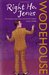 Right Ho, Jeeves (Jeeves, #6) by P.G. Wodehouse