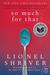 So Much for That by Lionel Shriver