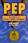 P.E.P.: The 7 P's to Positively Enhance Performance