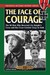 The Face of Courage The 98 Men Who Received the Knight's Cross and the Close-Combat Clasp in Gold (Stackpole Military History) by Florian Berger