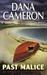 Past Malice (An Emma Fielding Mystery #3) by Dana Cameron