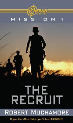 The Recruit (Cherub, #1)