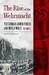 The Rise of the Wehrmacht The German Armed Forces & World War II, Vol 2 (Security International) by Samuel W. Mitcham Jr.