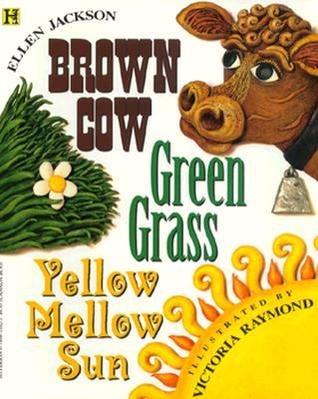 Descargas manuales gratuitas Brown Cow, Green Grass, Yellow Mellow Sun