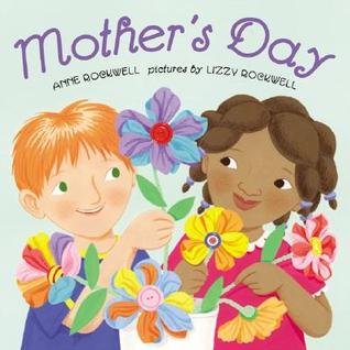mother s day by anne f rockwell