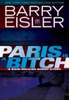 Paris Is A Bitch (John Rain, #6.5)