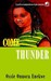 Come Thunder by Ossie Onuora Enekwe