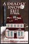 A Deadly Snow Fall (Liz Ogilvie-Smythe Provincetown Mysteries #1)