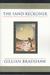 The Sand-Reckoner by Gillian Bradshaw The Sand-Reckoner by Gillian Bradshaw