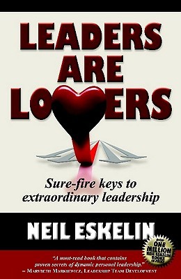leaders-are-lovers-sure-fire-keys-to-extraordinary-leadership