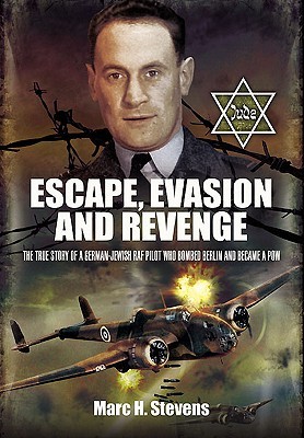escape-evasion-and-revenge-the-true-story-of-a-german-jewish-raf-pilot-who-bombed-berlin-and-became-a-pow