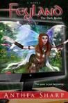 The Dark Realm (Feyland #1)