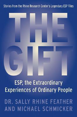 the-gift-esp-the-extraordinary-experiences-of-ordinary-people