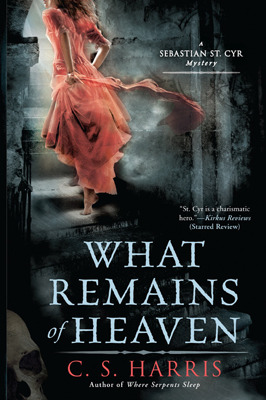 What Remains of Heaven(Sebastian St. Cyr 5)
