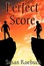 Perfect Score by Susan Roebuck