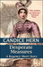 Desperate Measures (A Regency Short Story) by Candice Hern
