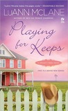 Playing for Keeps (Cricket Creek, #1)