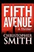 Fifth Avenue by Christopher Smith